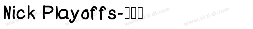 Nick Playoffs字体转换